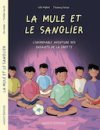 La Mule et le sanglier - Léa Hybre & Thierry Falise - Massot Éditions