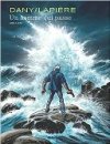 Un Homme qui passe – Par Denis Lapière et Dany – Ed. Dupuis – Coll. Aire Libre