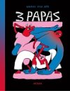 3 Papas - Par Nando Von Arb (trad. Y. Nussbaum) - Misma éditions
