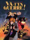 Va-t'en guerre ! - Par Aurélien Ducoudray, Marion Mousse et Albertine Ralenti - Jungle RamDam