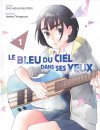 Le bleu du ciel dans ses yeux T1 & T2 - Par Cho Heiwa Busters & Yaeko Ninagawa - Delcourt/Tonkam