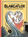 Blancaflor : Nadja Spiegelman, fille de Art Spiegelman réinvente le conte féministe.