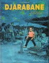 Djarabane T ; 1 : Au petit marché des amours perdues – Par Adjim Danngar – Delcourt/Mirages