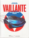 "Vaillante", toujours dans la course !