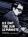 Ils ont tiré sur le pianiste : un petit bijou signé Trueba et Mariscal
