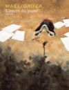 L'encre du passé - Par Mael & Antoine Bauza - Dupuis