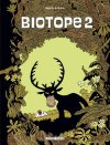 Biotope 2 – Par Appollo & Brüno – Dargaud.