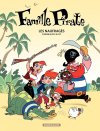 Famille Pirate T1 – Par F. Parme & A. Picault – Dargaud