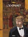 L'Expert - T1 : « Le Triomphe de la Saint Waldemar », par Giroud et Brada - Glénat, collection La Loge Noire