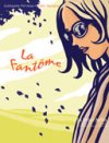 La Fantôme - Pervieux & Vaccaro - La Boîte à Bulles