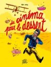Vous reprendrez bien un peu de "cinéma pour le dessert" ?
