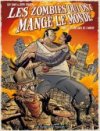 Les Zombies qui ont mangé le monde - T2 : Les Esclaves de l'amour - Par Jerry Frissen et Guy Davis - Les Humanoïdes Associés