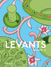 "Levants" de Nicolas Presl (Atrabile) : Les Milles et Une Nuits de l'Orient contemporain