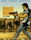 Imago Mundi - T5 & T6 : L'Effet Babel & Nom de code Babylone - Par Corbeyran, Braquelaire & Brahy - Dargaud