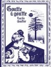 "Goutte à Goutte" de Lucile Gautier (Même pas mal) : un pont entre deux générations