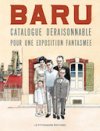 Baru par Baru, histoire graphique de l'enfant terrible