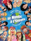 Le Monde à l'envers - Par Romain Pujol & Horne - Soleil