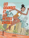 Les grandes et les petites choses – Par Aude Massot et Rachel Kahn – Éd. Nathan