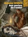 Antoine Sèvres - T2 : Aux Portes de l'enfer - Rullier & Lapo - Les Humanoïdes Associés