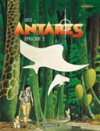 Les mondes d'Aldébaran – cycle 3 – Antarès – Episode 2 – par Leo - Dargaud