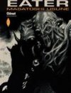 Eater : tome 1 à 4 - Par Masatoshi Usune - Glénat