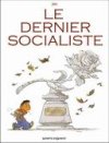 Le dernier Socialiste - Par Jim - Vents d'Ouest