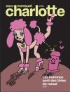 Charlotte Mensuel relance « l'esprit Charlie » avec Chris Ware, Andrea Pazienza, Joe Matt et… Bastien Vivès !
