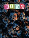 Kids - Par Garth Ennis & Dalibor Talajic - Ed. Delcourt Comics