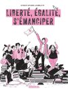 Liberté, Égalité, S'émanciper - Par Chadia Loueslati - Ed. Marabulles