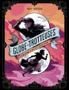 Globe Trotteuses, le tour du monde à toute vitesse !