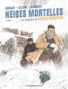 Les Enquêtes de Louise Beauvoir, Neiges mortelles - Par Corgiat, Lecigne & Albanese - Ed. Les Humanoïdes Associés