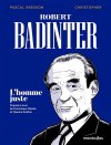 Robert Badinter, l'homme juste : du secret à la lumière