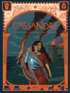 Cassandre, mythe ancien et figure moderne de la condition féminine. 