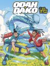 Odah & Dako T. 1 Les Maîtres du flow - Par Benj et Valeria Orlando
