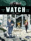 Watch - Mission 1 - par Le Galli, Erbetta & Gonzalbo - Delcourt