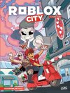 Roblox City T.1 - Par Benj et Ornella Greco - Ed. Soleil