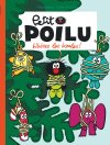 Petit Poilu T.30 : Libérez les boules ! - Par Céline Fraipont et Pierre Bailly - Ed. Dupuis