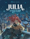 Julia la seule - Par David Boriau & Yuna Park - Ed. Dupuis