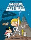 Naguère les étoiles - T1 - Par Bourhis, Spiessert & Mathilda - Delcourt
