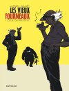Les Vieux Fourneaux T1 – Par P. Cauuet & W. Lupano – Dargaud