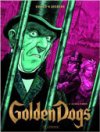 Golden Dogs - Le Juge Aaron (3/4) - Par Griffo & Desberg - Le Lombard