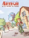 Arthur et le Secret de la Mamie - T1 - Par Muriel Sevestre & Malika Fouchier - Delcourt Jeunesse.