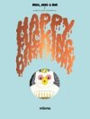 "Happy Fucking Birthday" de Simon Hanselmann (Misma) : ma sorcière bien-aimée a trop fumé
