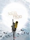 "Soleil froid", une anticipation glaçante