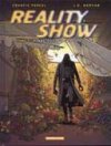 Reality Show - T3 : « Final Cut » - Par Morvan & Porcel - Dargaud