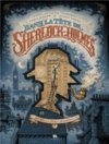 Expo : "Dans la tête de Sherlock Holmes" et dans les planches de Benoit Dahan" (Galerie Art-Maniak - Paris)