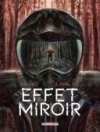 Effet Miroir - Par Makyo & Laval NG - Delcourt
