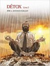 Detox - Par Jim et Antonin Gallo - Editions Grand Angle/Bamboo