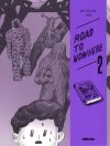 Road to Nowhere Tome 2 - Par Pao-Yen Ding (trad. Li-Chin Lin) - Misma 