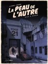 La peau de l'autre - Par Le Tendre et Sejourné - Grand Angle/Bamboo